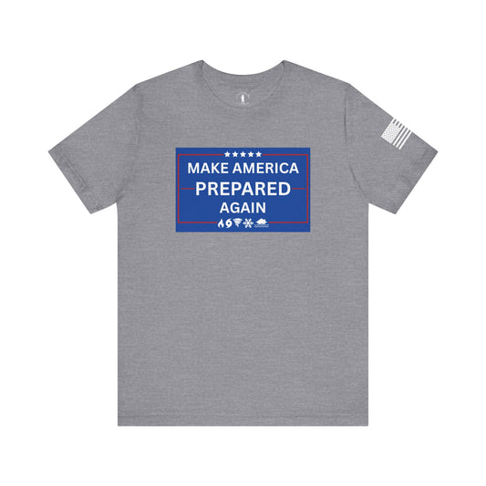 Make America Prepared Again