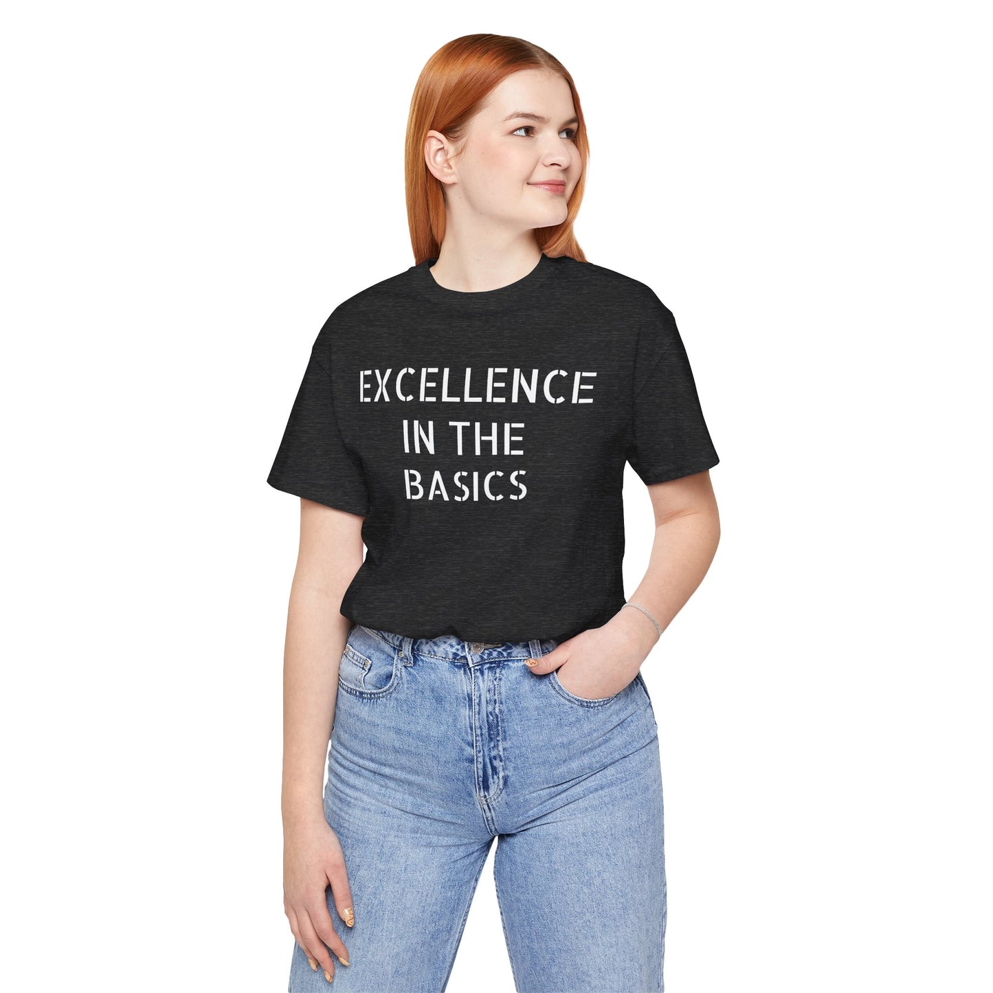 Excellence in the Basics