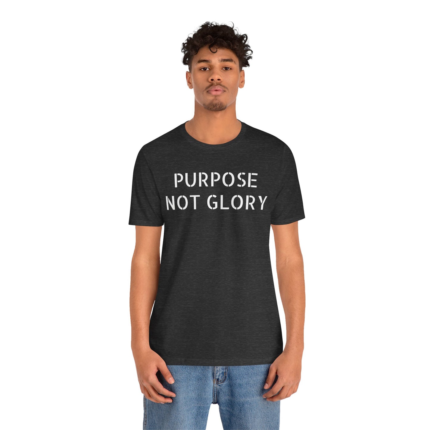 Purpose, Not Glory