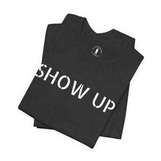 Show Up
